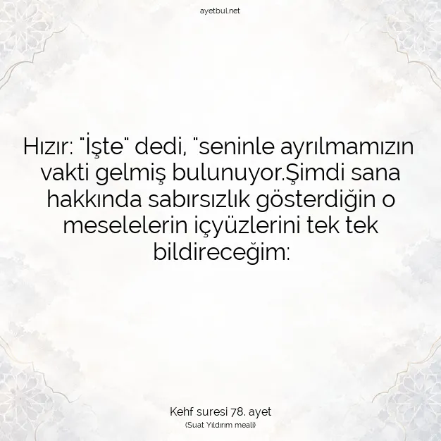 Ayetbul | Kuran Mealleri | Quran | Kehf suresi 78. ayet