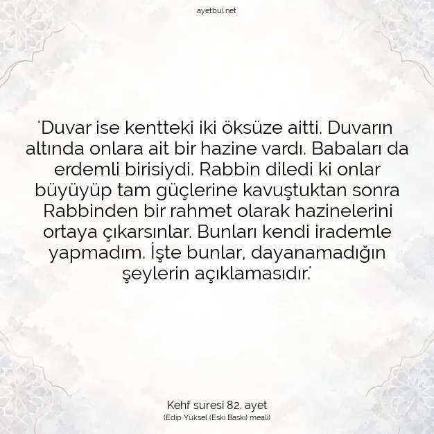 Ayetbul | Kuran Mealleri | Quran | Kehf suresi 82. ayet