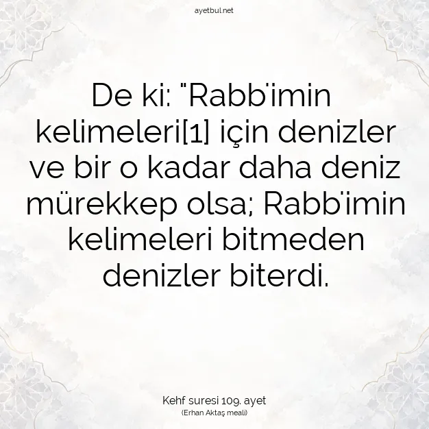 Ayetbul | Kuran Mealleri | Quran | Kehf suresi 109. ayet