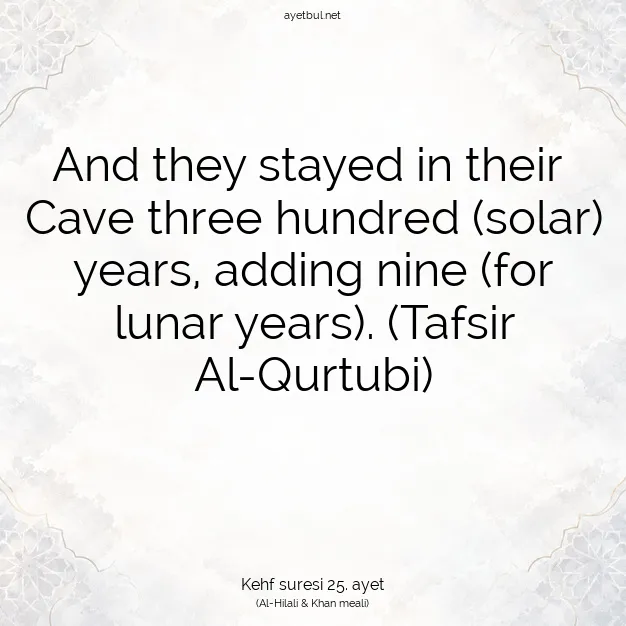 Ayetbul | Kuran Mealleri | Quran | Kehf suresi 25. ayet
