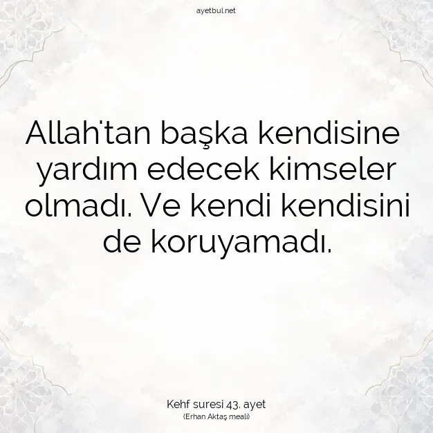 Ayetbul | Kuran Mealleri | Quran | Kehf suresi 43. ayet
