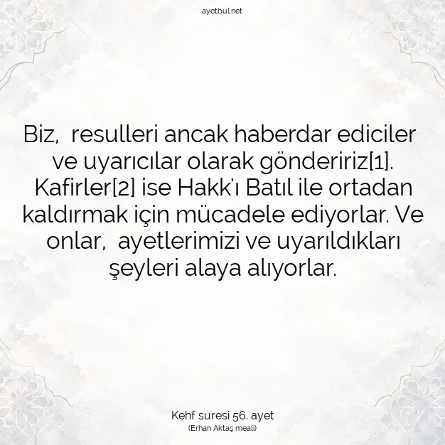 Ayetbul | Kuran Mealleri | Quran | Kehf suresi 56. ayet