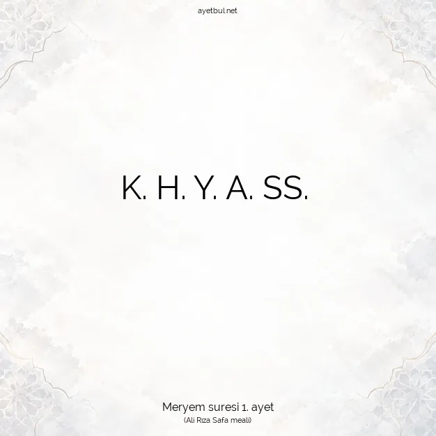 Ayetbul | Kuran Mealleri | Quran | Meryem suresi 1. ayet