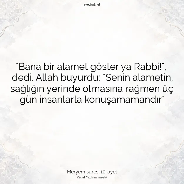 Ayetbul | Kuran Mealleri | Quran | Meryem suresi 10. ayet