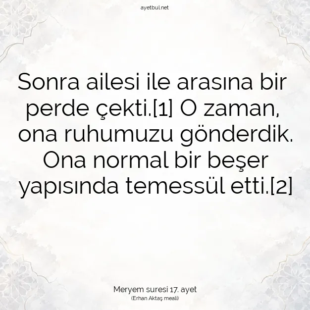 Ayetbul | Kuran Mealleri | Quran | Meryem suresi 17. ayet
