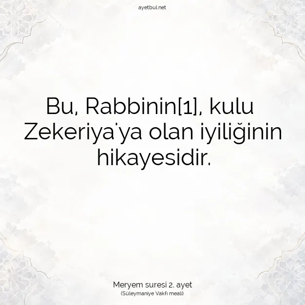 Ayetbul | Kuran Mealleri | Quran | Meryem suresi 2. ayet