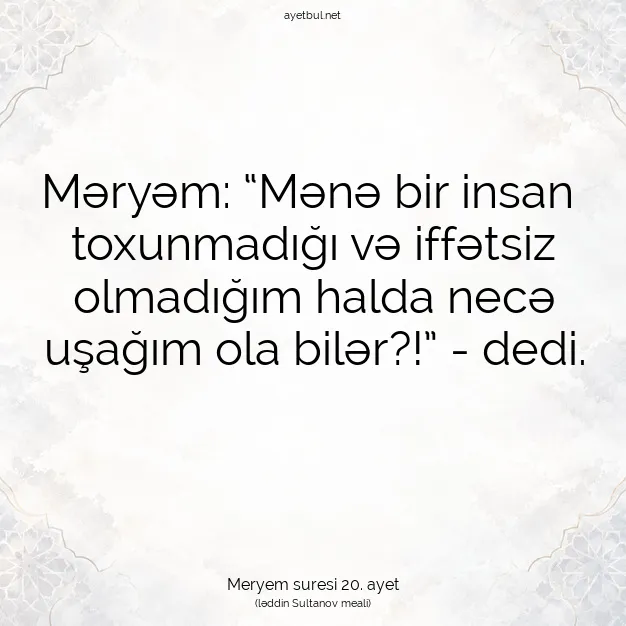 Ayetbul | Kuran Mealleri | Quran | Meryem suresi 20. ayet