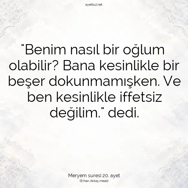 Ayetbul | Kuran Mealleri | Quran | Meryem suresi 20. ayet