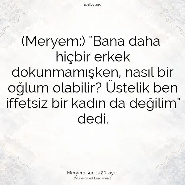 Ayetbul | Kuran Mealleri | Quran | Meryem suresi 20. ayet