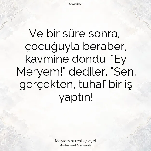Ayetbul | Kuran Mealleri | Quran | Meryem suresi 27. ayet