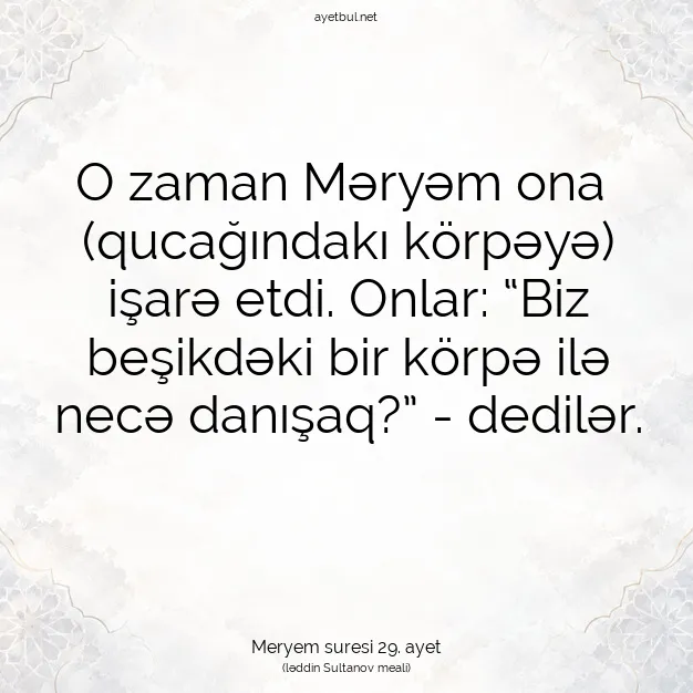 Ayetbul | Kuran Mealleri | Quran | Meryem suresi 29. ayet