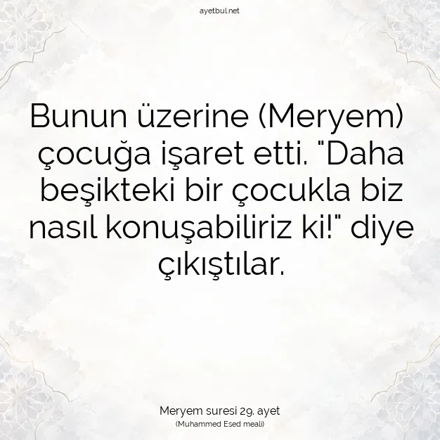 Ayetbul | Kuran Mealleri | Quran | Meryem suresi 29. ayet