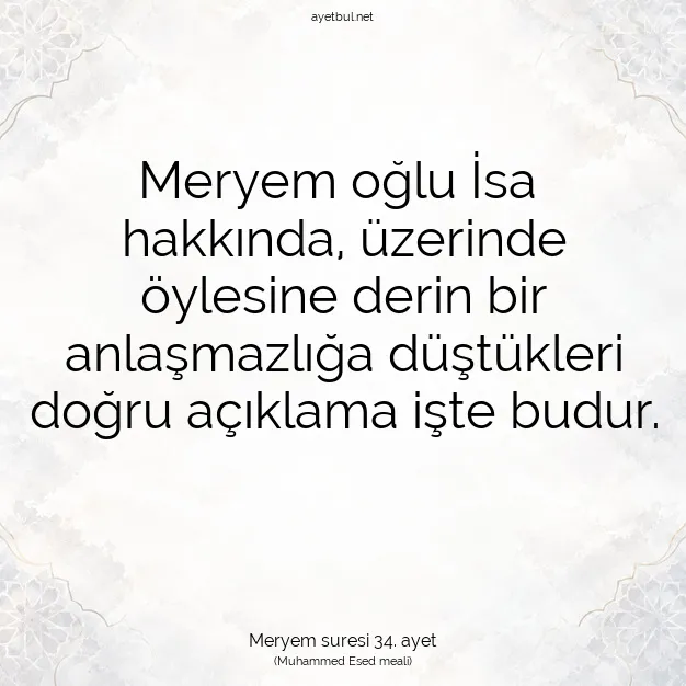 Ayetbul | Kuran Mealleri | Quran | Meryem suresi 34. ayet