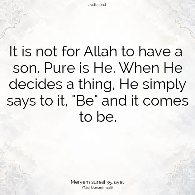 Ayetbul | Kuran Mealleri | Quran | Meryem suresi 35. ayet