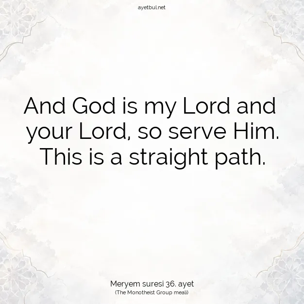 Ayetbul | Kuran Mealleri | Quran | Meryem suresi 36. ayet