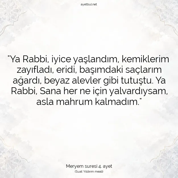 Ayetbul | Kuran Mealleri | Quran | Meryem suresi 4. ayet