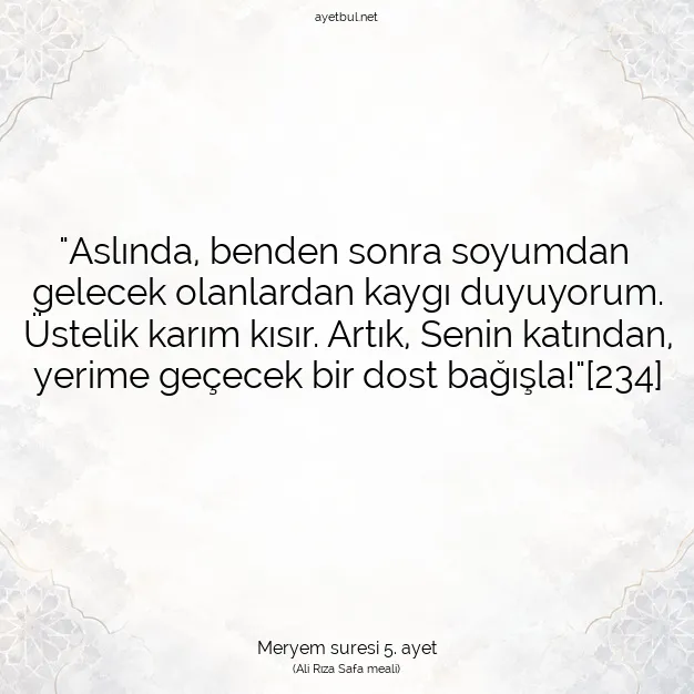 Ayetbul | Kuran Mealleri | Quran | Meryem suresi 5. ayet