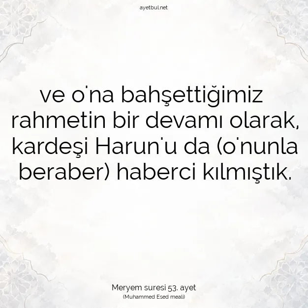 Ayetbul | Kuran Mealleri | Quran | Meryem suresi 53. ayet