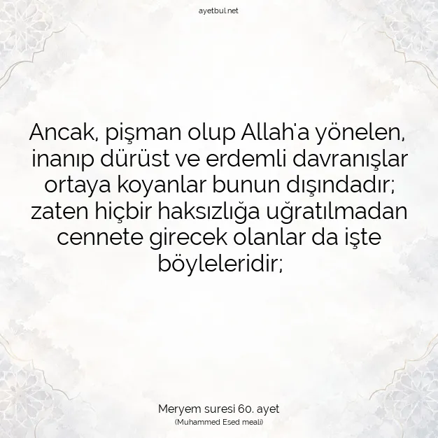 Ayetbul | Kuran Mealleri | Quran | Meryem suresi 60. ayet