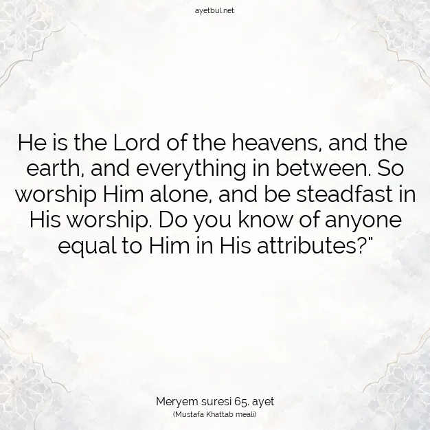 Ayetbul | Kuran Mealleri | Quran | Meryem suresi 65. ayet