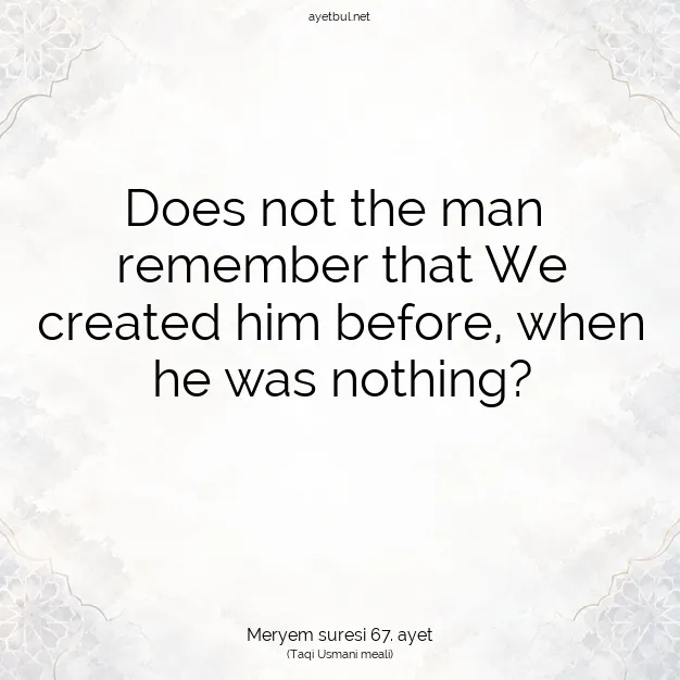 Ayetbul | Kuran Mealleri | Quran | Meryem suresi 67. ayet