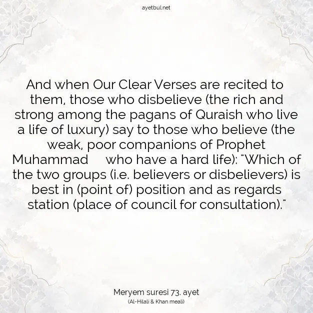 Ayetbul | Kuran Mealleri | Quran | Meryem suresi 73. ayet