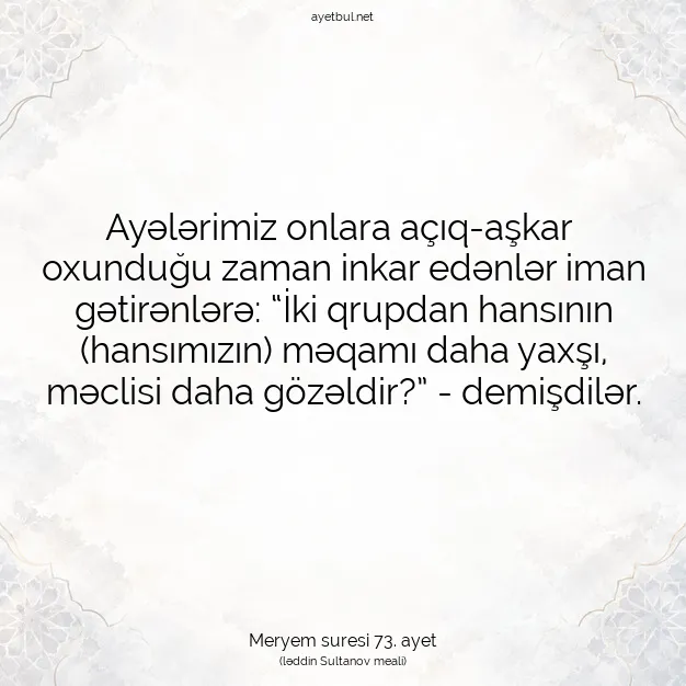 Ayetbul | Kuran Mealleri | Quran | Meryem suresi 73. ayet
