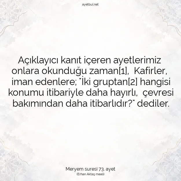 Ayetbul | Kuran Mealleri | Quran | Meryem suresi 73. ayet