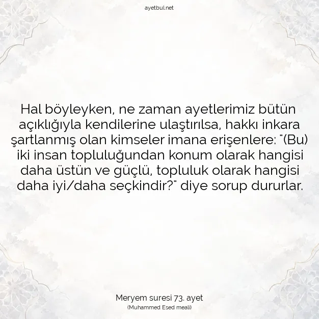 Ayetbul | Kuran Mealleri | Quran | Meryem suresi 73. ayet