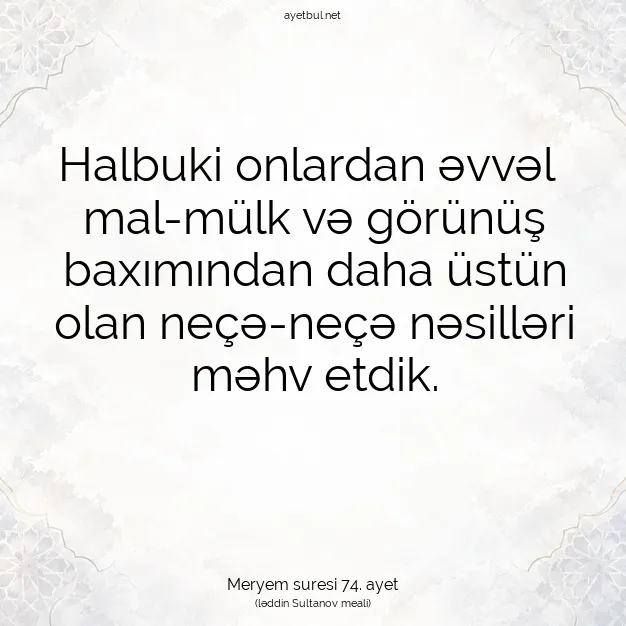 Ayetbul | Kuran Mealleri | Quran | Meryem suresi 74. ayet