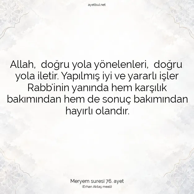 Ayetbul | Kuran Mealleri | Quran | Meryem suresi 76. ayet