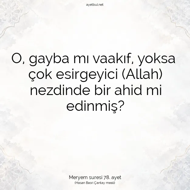 Ayetbul | Kuran Mealleri | Quran | Meryem suresi 78. ayet