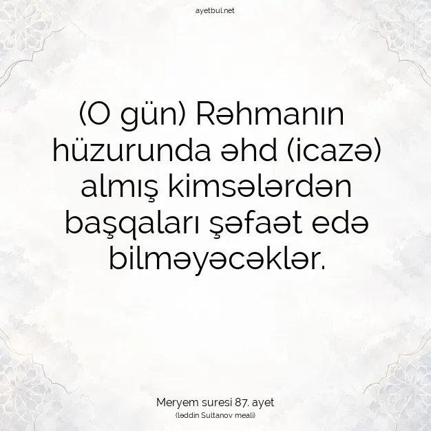 Ayetbul | Kuran Mealleri | Quran | Meryem suresi 87. ayet