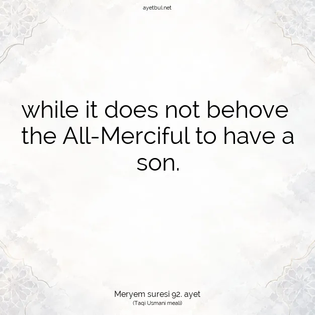 Ayetbul | Kuran Mealleri | Quran | Meryem suresi 92. ayet