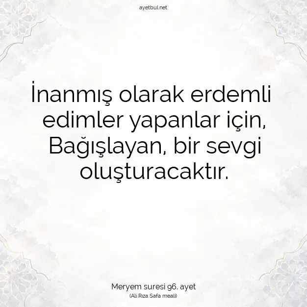 Ayetbul | Kuran Mealleri | Quran | Meryem suresi 96. ayet