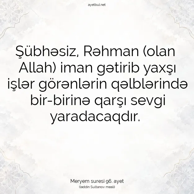 Ayetbul | Kuran Mealleri | Quran | Meryem suresi 96. ayet