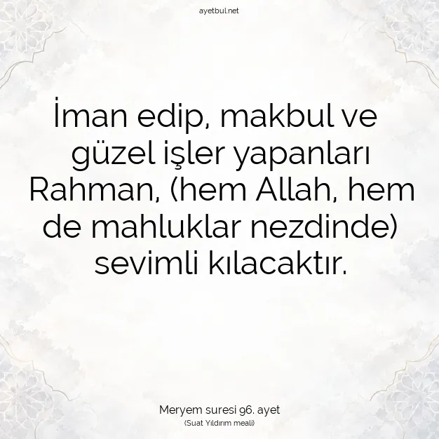 Ayetbul | Kuran Mealleri | Quran | Meryem suresi 96. ayet