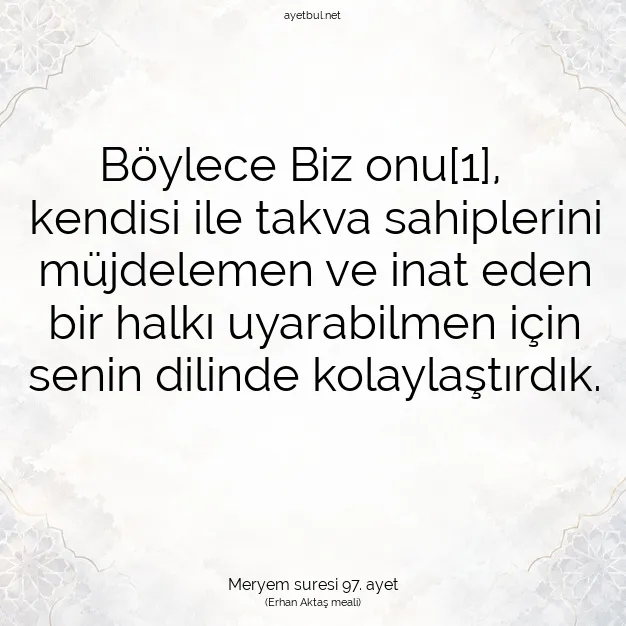 Ayetbul | Kuran Mealleri | Quran | Meryem suresi 97. ayet