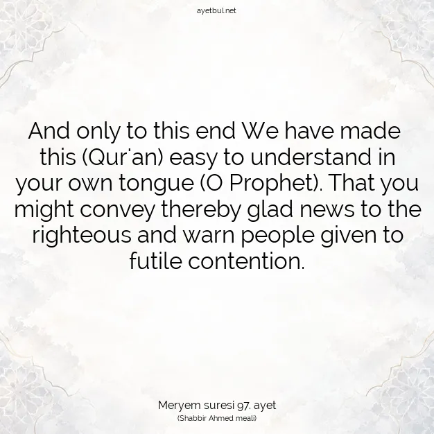 Ayetbul | Kuran Mealleri | Quran | Meryem suresi 97. ayet