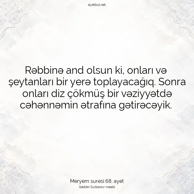 Ayetbul | Kuran Mealleri | Quran | Meryem suresi 68. ayet