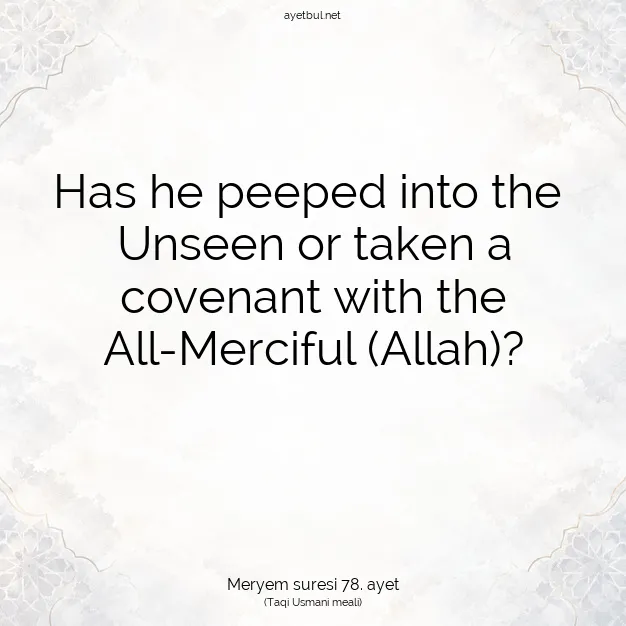 Ayetbul | Kuran Mealleri | Quran | Meryem suresi 78. ayet