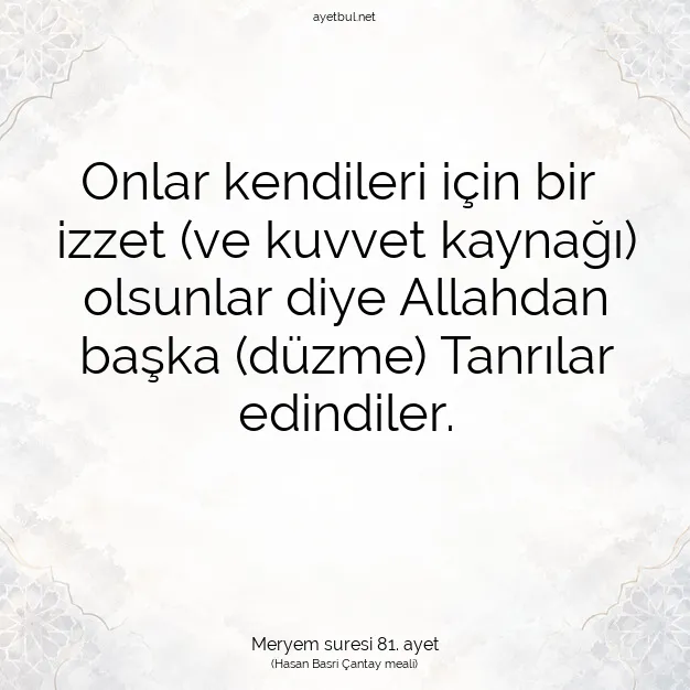 Ayetbul | Kuran Mealleri | Quran | Meryem suresi 81. ayet