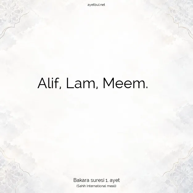 Ayetbul | Kuran Mealleri | Quran | Bakara suresi 1. ayet
