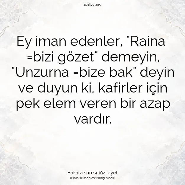 Ayetbul | Kuran Mealleri | Quran | Bakara suresi 104. ayet