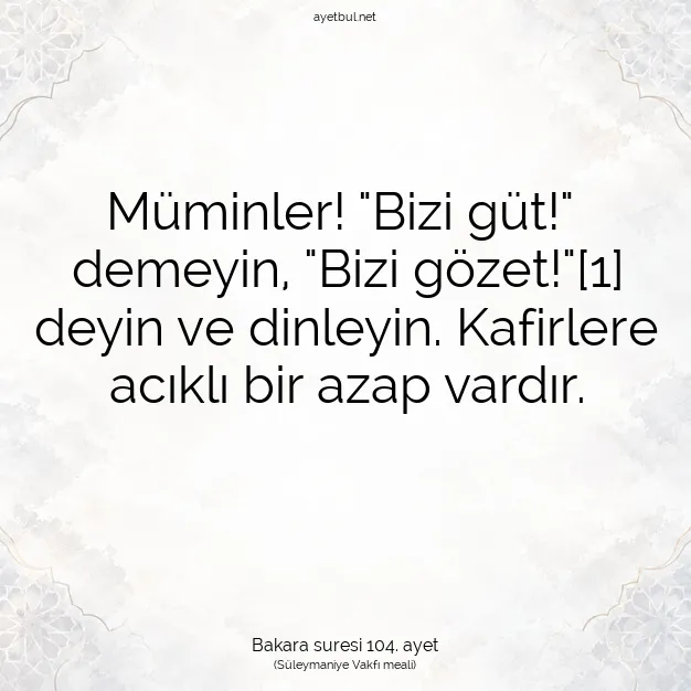 Ayetbul | Kuran Mealleri | Quran | Bakara suresi 104. ayet