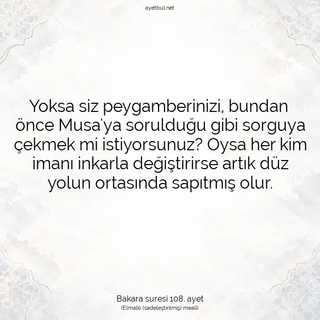 Ayetbul | Kuran Mealleri | Quran | Bakara suresi 108. ayet