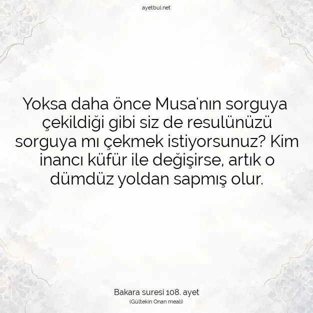 Ayetbul | Kuran Mealleri | Quran | Bakara suresi 108. ayet