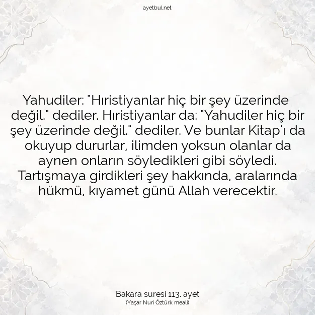 Ayetbul | Kuran Mealleri | Quran | Bakara suresi 113. ayet
