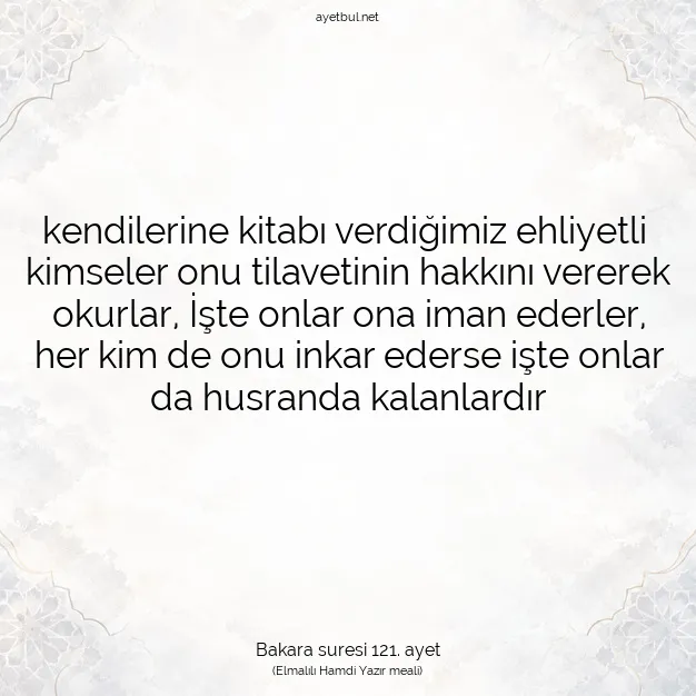 Ayetbul | Kuran Mealleri | Quran | Bakara suresi 121. ayet