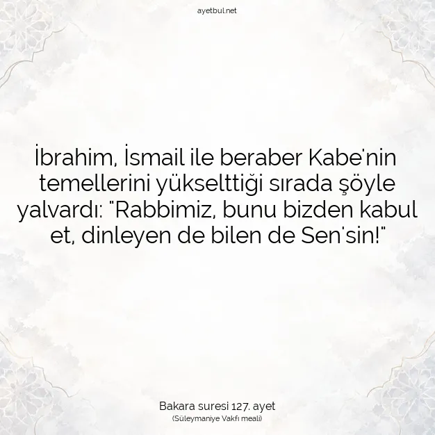 Ayetbul | Kuran Mealleri | Quran | Bakara suresi 127. ayet
